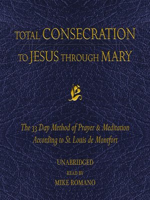 cover image of Total Consecration to Jesus Through Mary